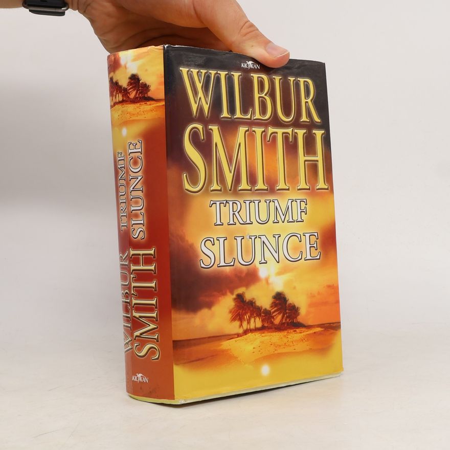 Wilbur Smith Triumf slunce