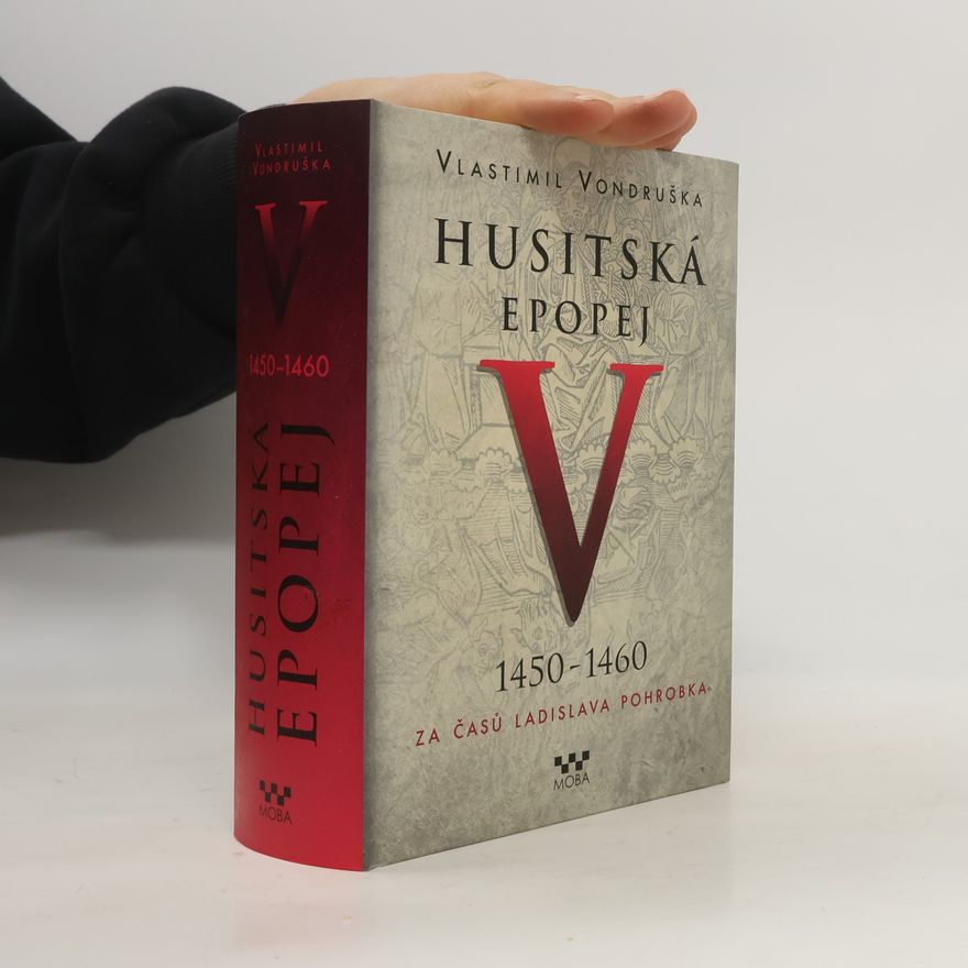 Vlastimil Vondruška Husitská epopej V.