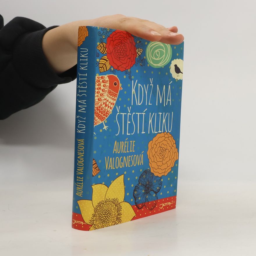 Aurélie Valognes Když má štěstí kliku