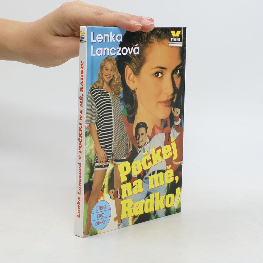 Lenka Lanczová Počkej na mě, Radko!