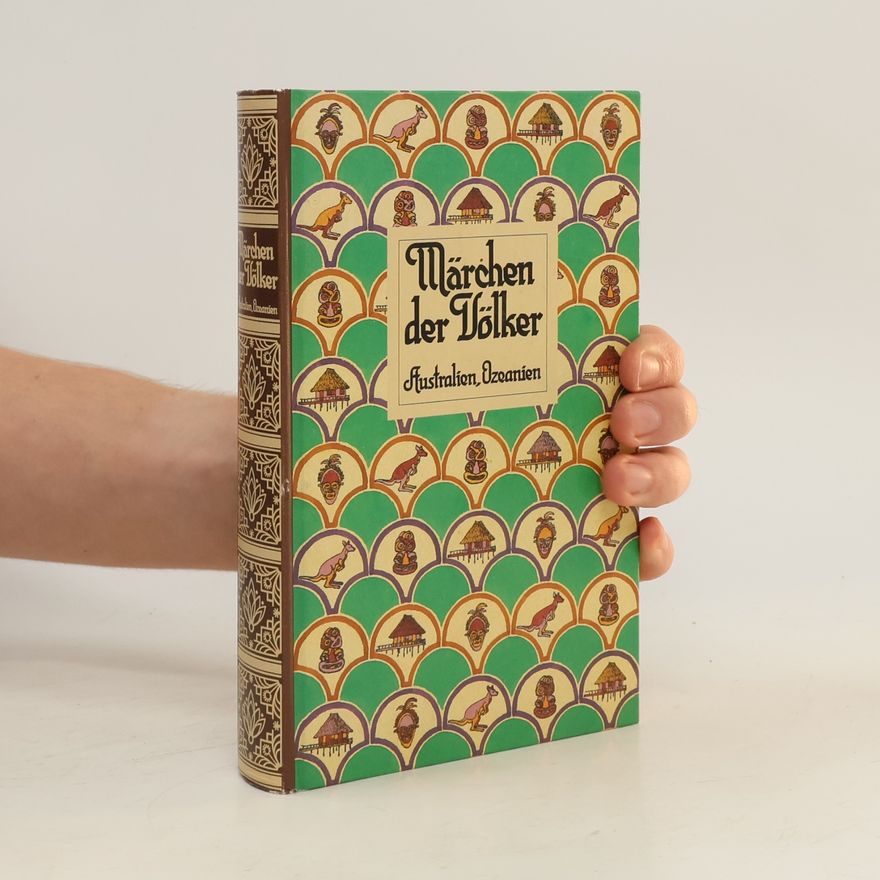 Autorenkollektiv Märchen der Völker. Australien, Ozeanien