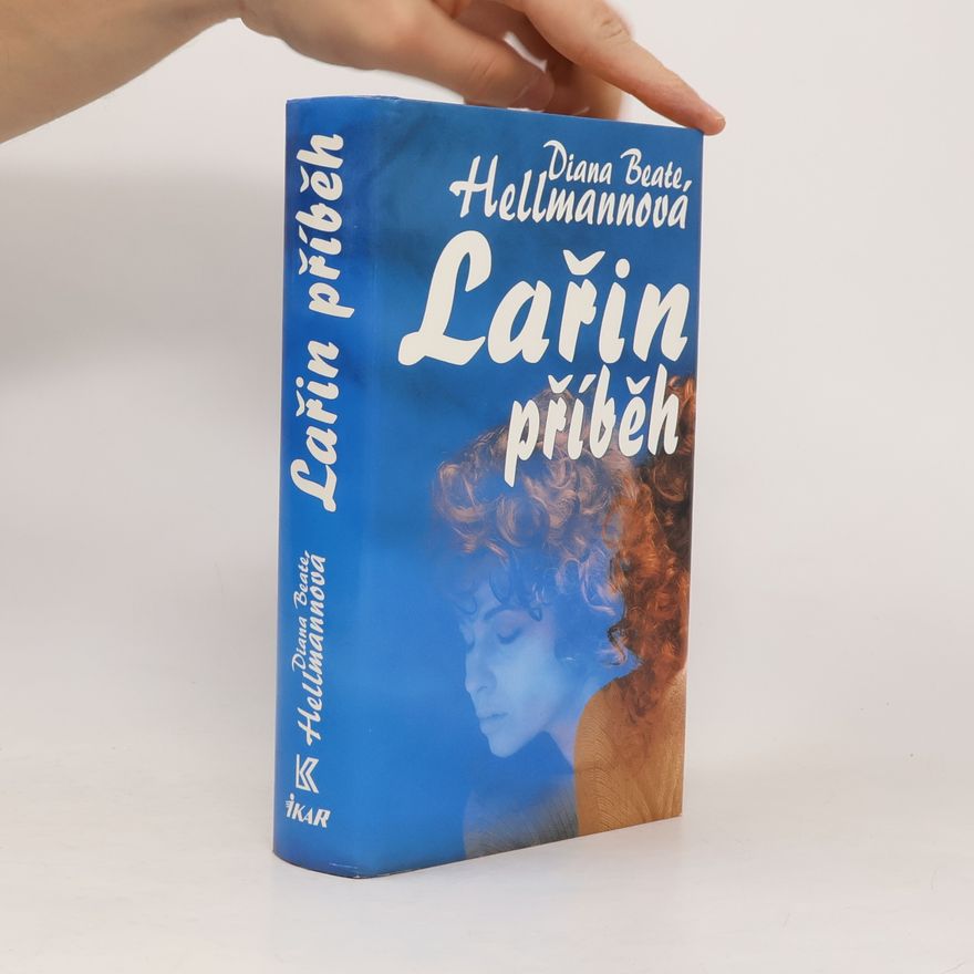 Diana Beate Hellmann Lařin příběh
