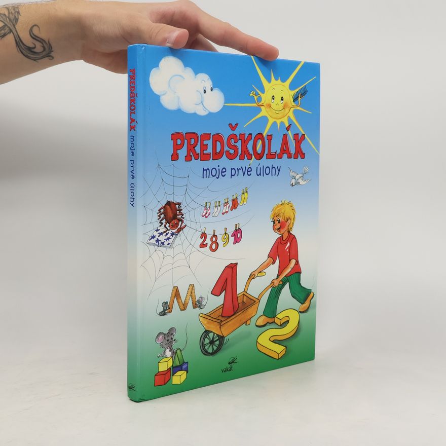 Zuzana Pospíšilová Predškolák. Moje prvé úlohy
