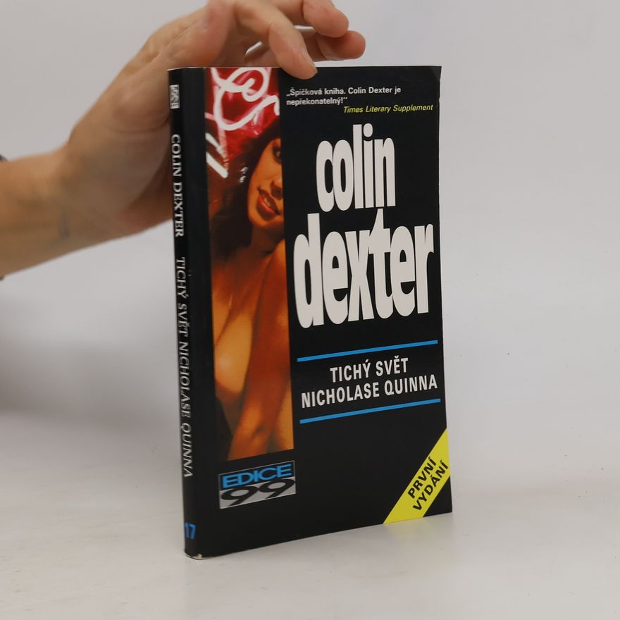 Dexter Colin Tichý svět Nicholase Quinna