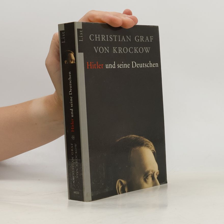 Christian Graf von Krockow Hitler und seine Deutschen