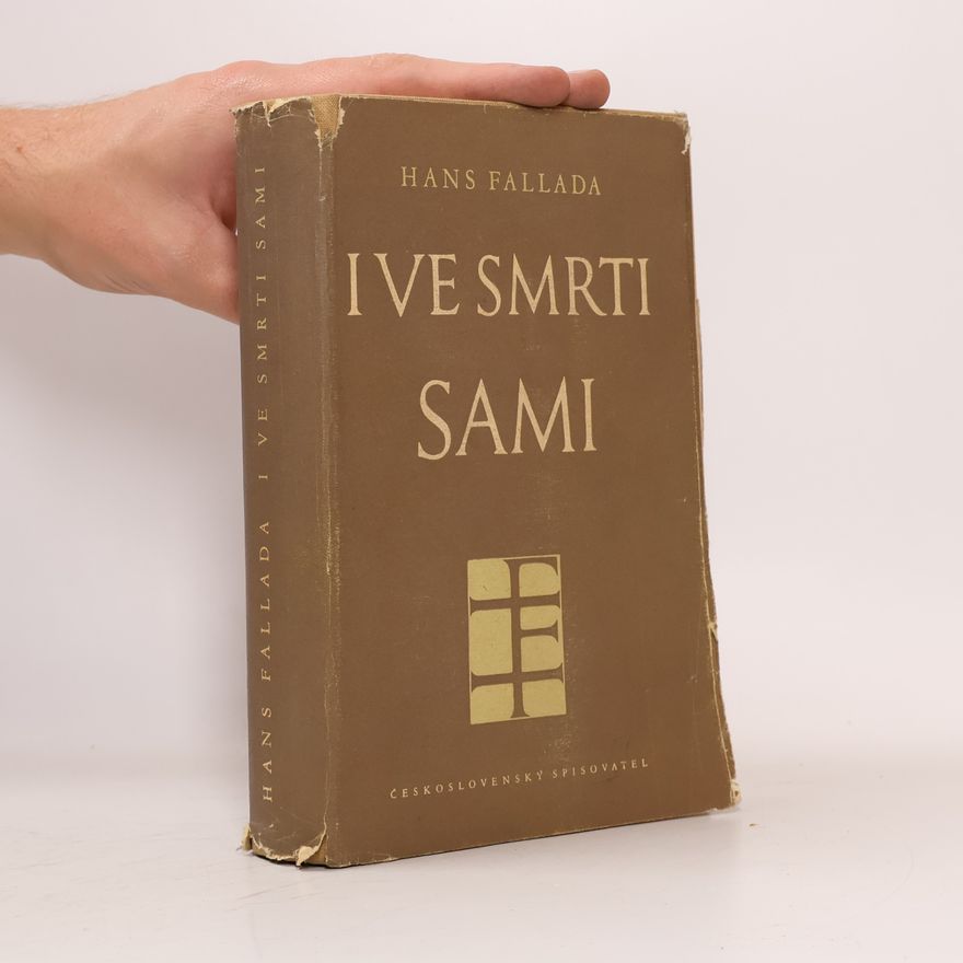 Hans Fallada I ve smrti sami