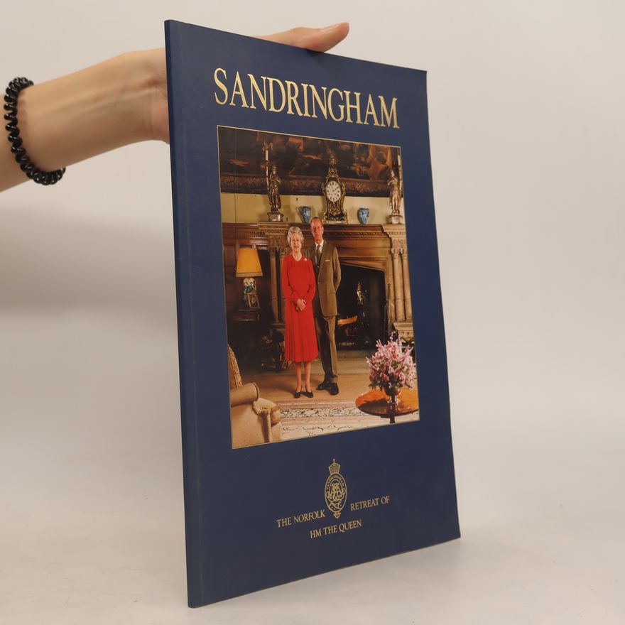 Gill Pattinson Great Houses of Britain: Sandringham