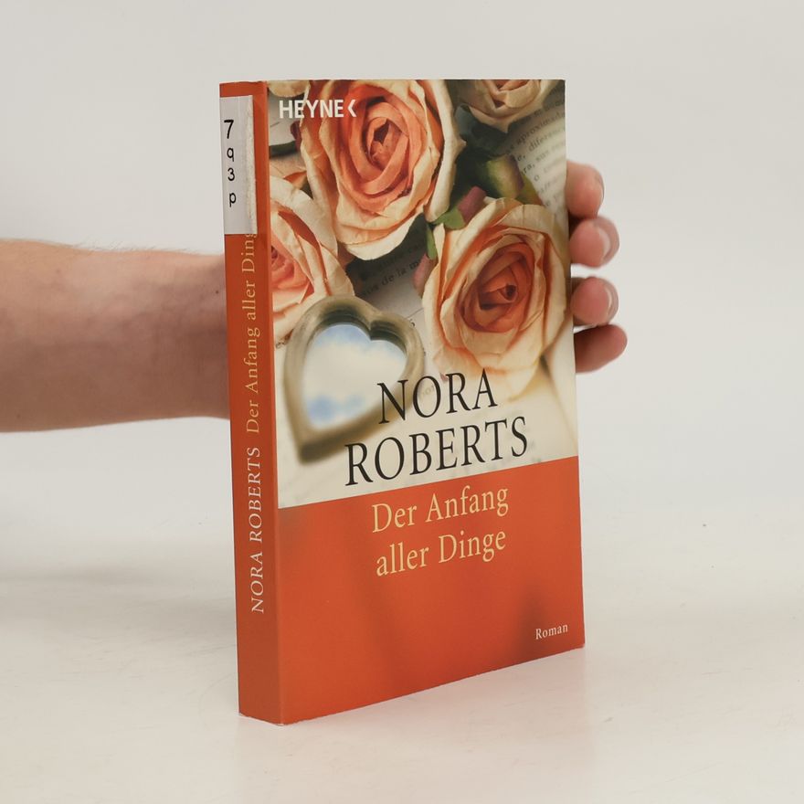 Nora Roberts Der Anfang aller Dinge