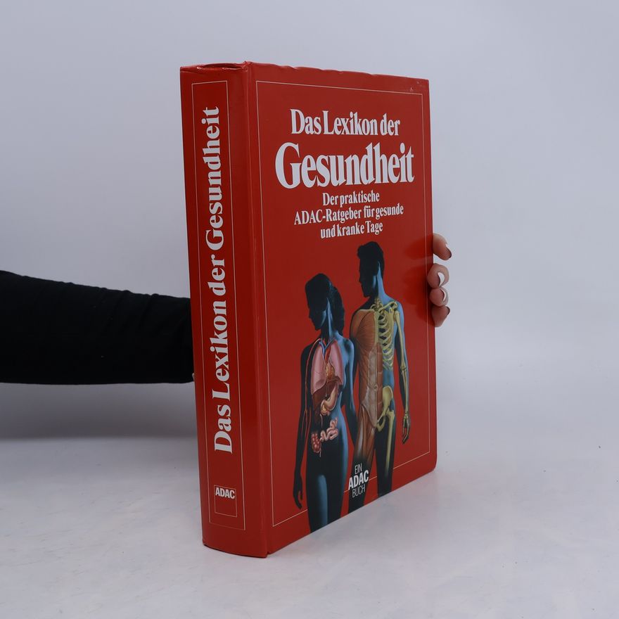 Autorenkollektiv Das Lexikon der Gesundheit