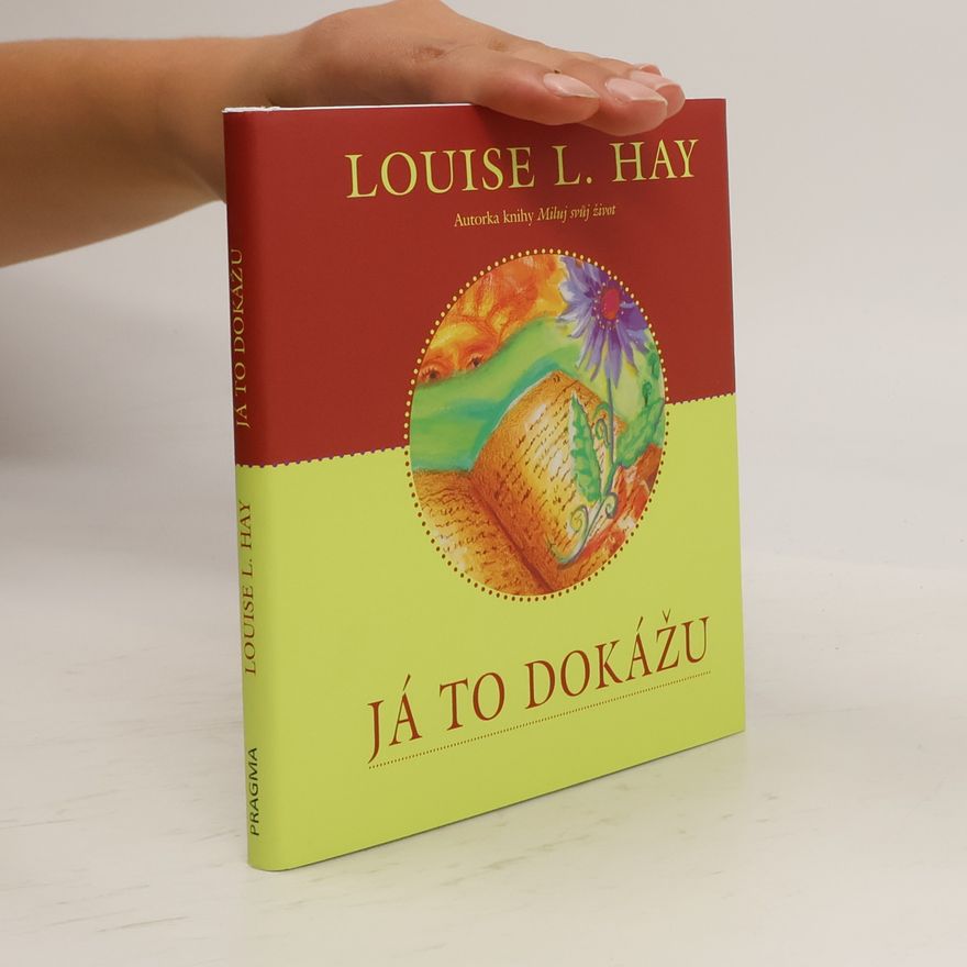 Louise Lynn Hay Já to dokážu