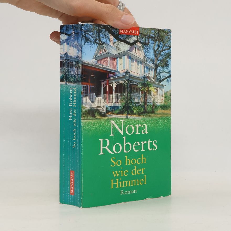 Nora Roberts So hoch wie der Himmel