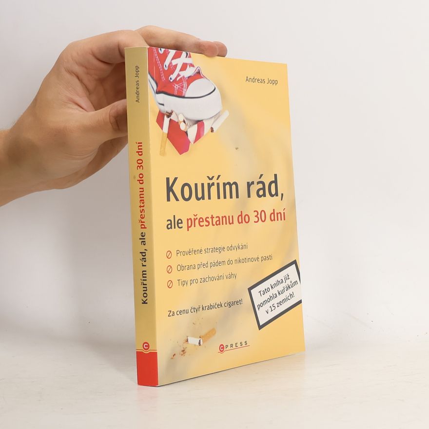 Andreas Jopp Kouřím rád, ale přestanu do 30 dní