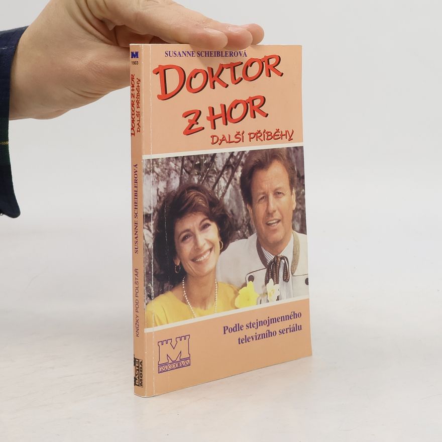 Susanne Scheibler Doktor z hor - Další příběhy