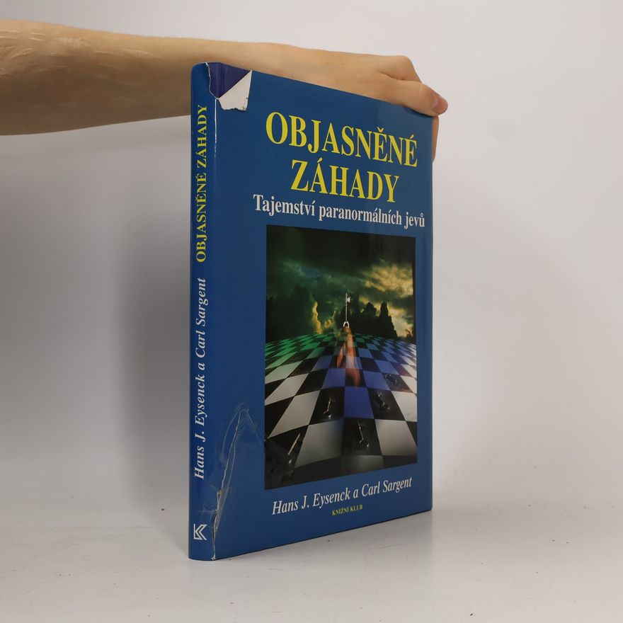 Carl Sargent Objasněné záhady. Tajemství paranormálních jevů