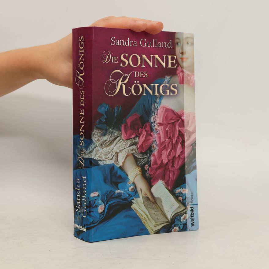 Sandra Gulland Die Sonne des Königs