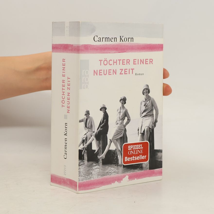 Carmen Korn Töchter einer neuen Zeit