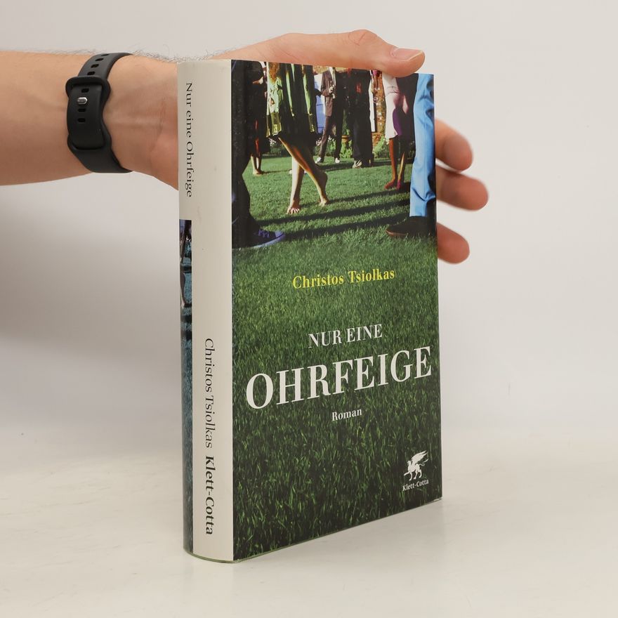 Christos Tsiolkas Nur eine Ohrfeige