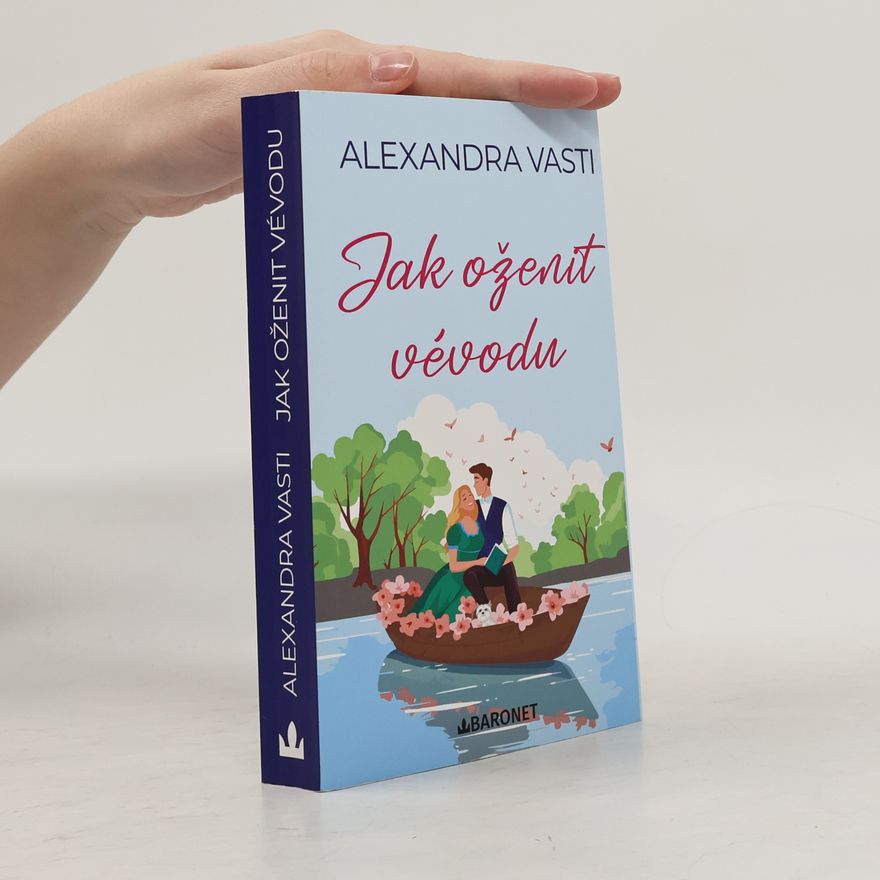 Alexandra Vasti Jak oženit vévodu