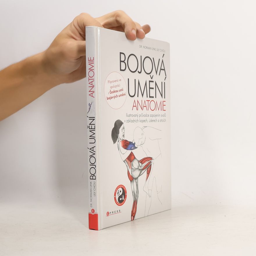 Chou Lily Bojová umění: Anatomie