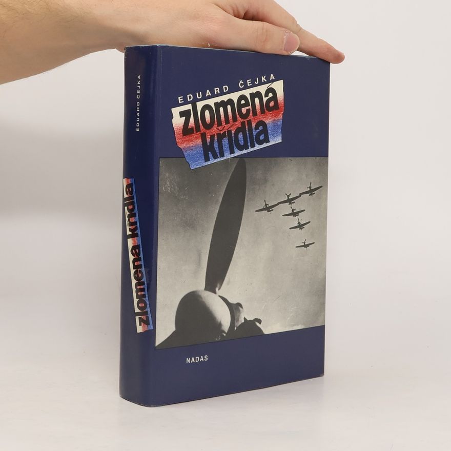 Eduard Čejka Zlomená křídla