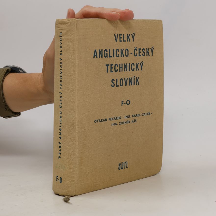 Zdeněk Káš Velký anglicko-český technický slovník. Díl II. (F-O)