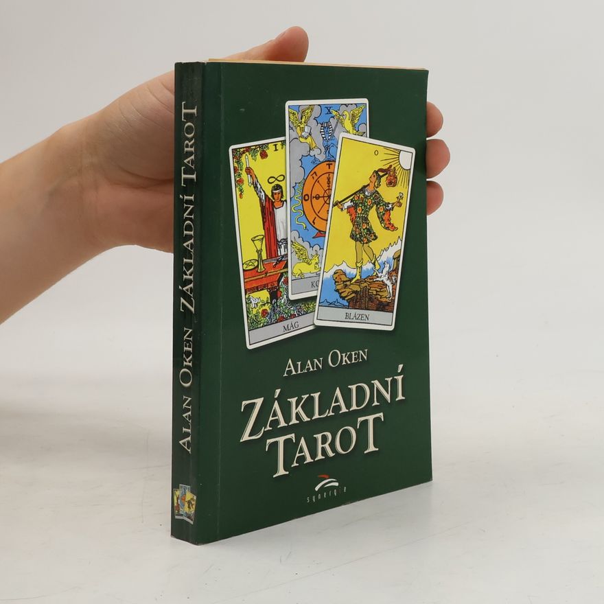 Alan Oken Základní Tarot