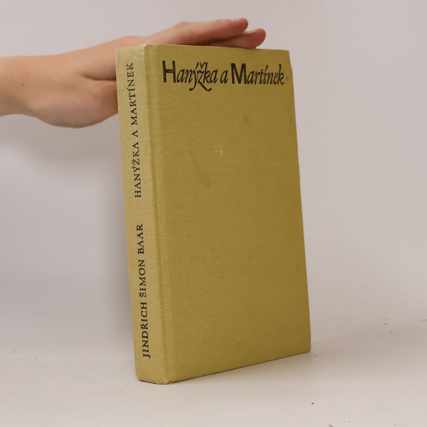 Jindřich Šimon Baar Hanýžka a Martínek