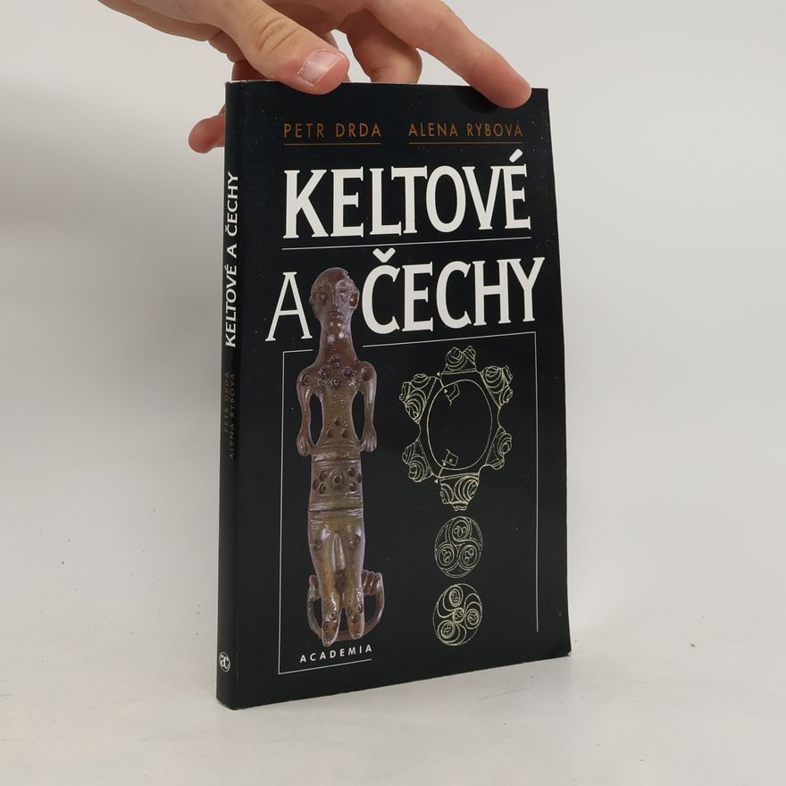 Petr Drda Keltové a Čechy