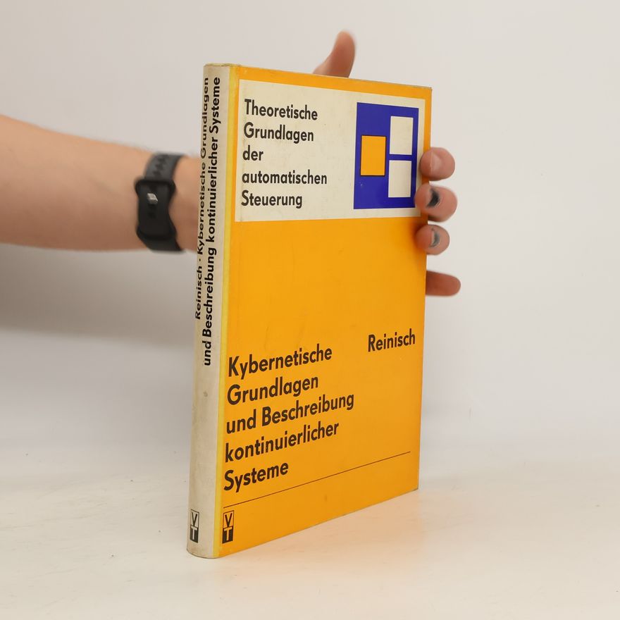 Reinisch Kybernetische Grundlagen und Beschreibung kontinuierlicher Systeme