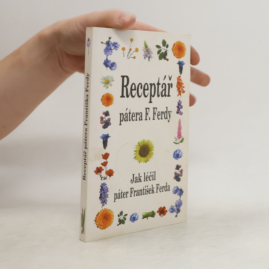 Collectif d'auteurs Receptář pátera Františka Ferdy