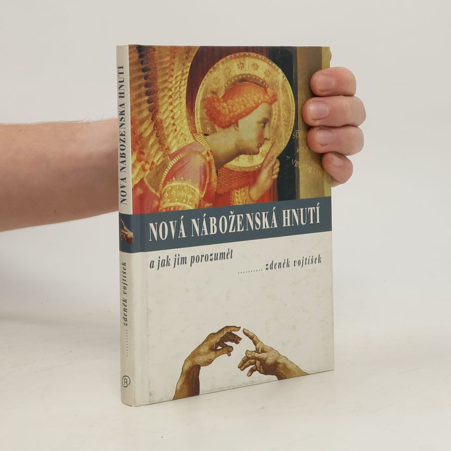 Zdeněk Vojtíšek Nová náboženská hnutí a jak jim porozumět