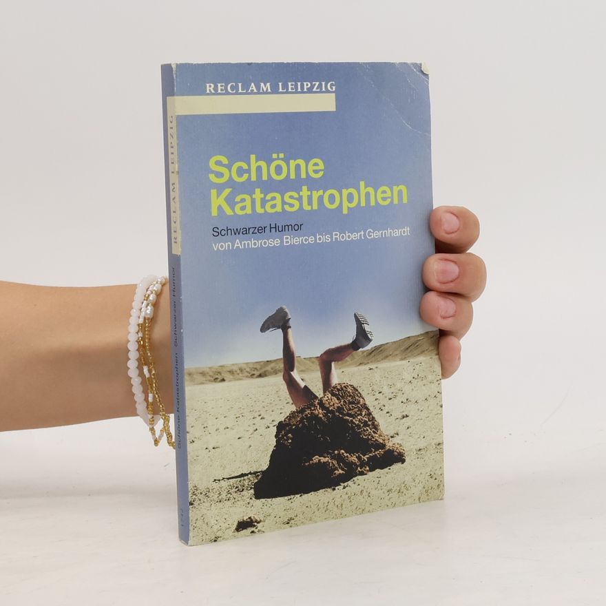 Ambrose Bierce Schöne Katastrophen