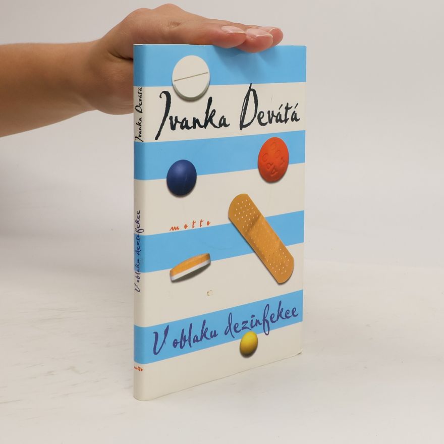 Ivanka Devátá V oblaku dezinfekce