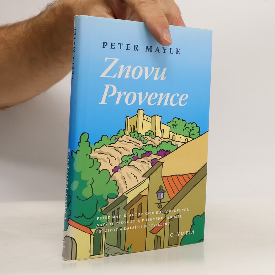 Peter Mayle Znovu Provence