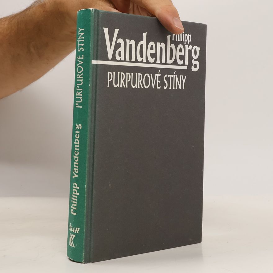 Philipp Vandenberg Purpurové stíny