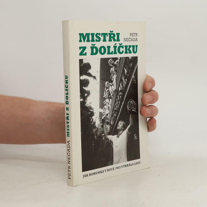Petr Nečada Mistři z ďolíčku