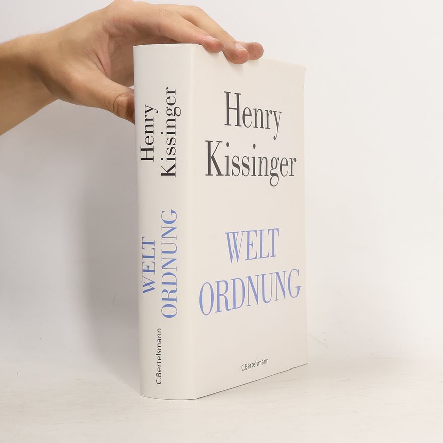 Henry Kissinger Weltordnung