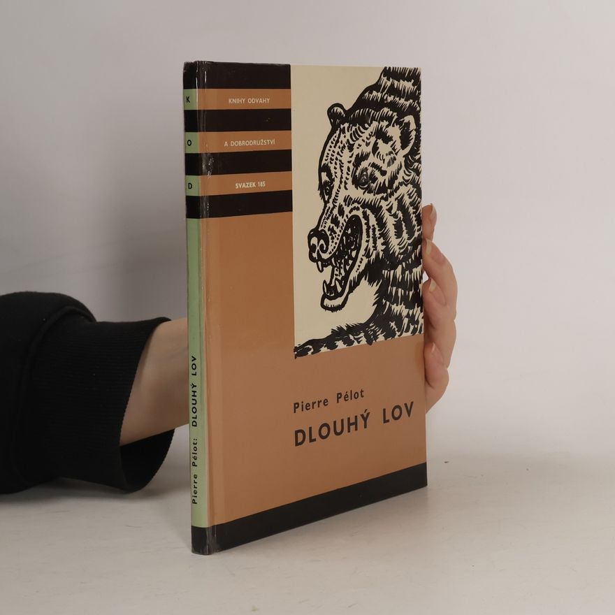 Pierre Pelot Dlouhý lov