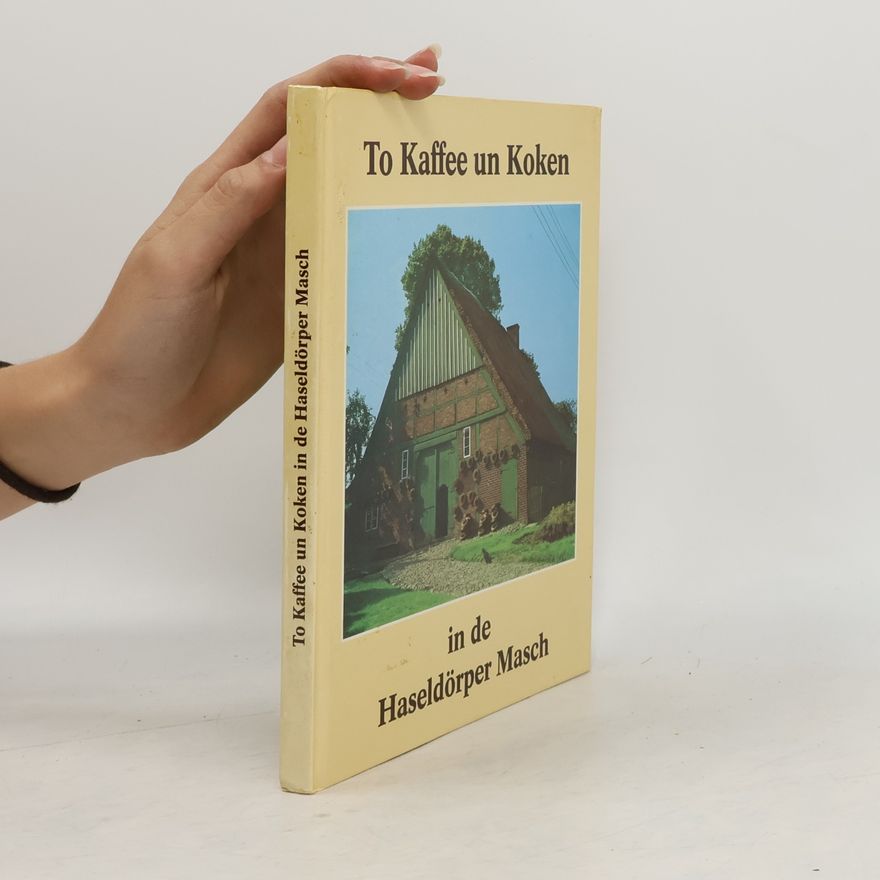 Autorenkollektiv To Kaffee un Koken in de Haseldörper Masch