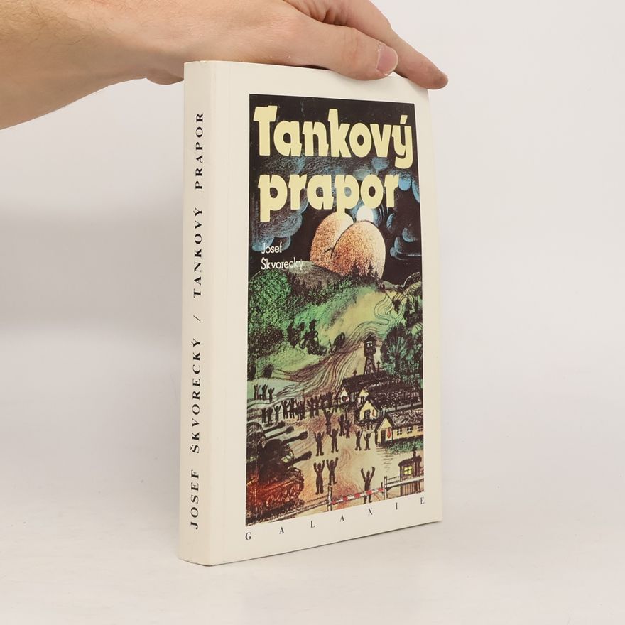 Josef Škvorecký Tankový prapor