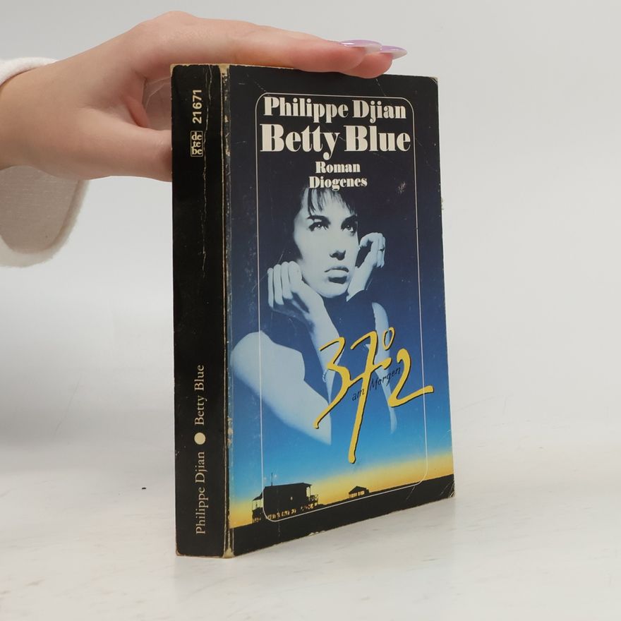 Phillippe Djian Betty Blue