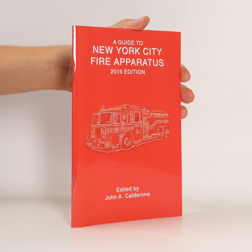 Adam Alberti A guide to New York City Fire Apparatus