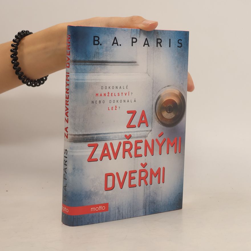 B. A. Paris Za zavřenými dveřmi