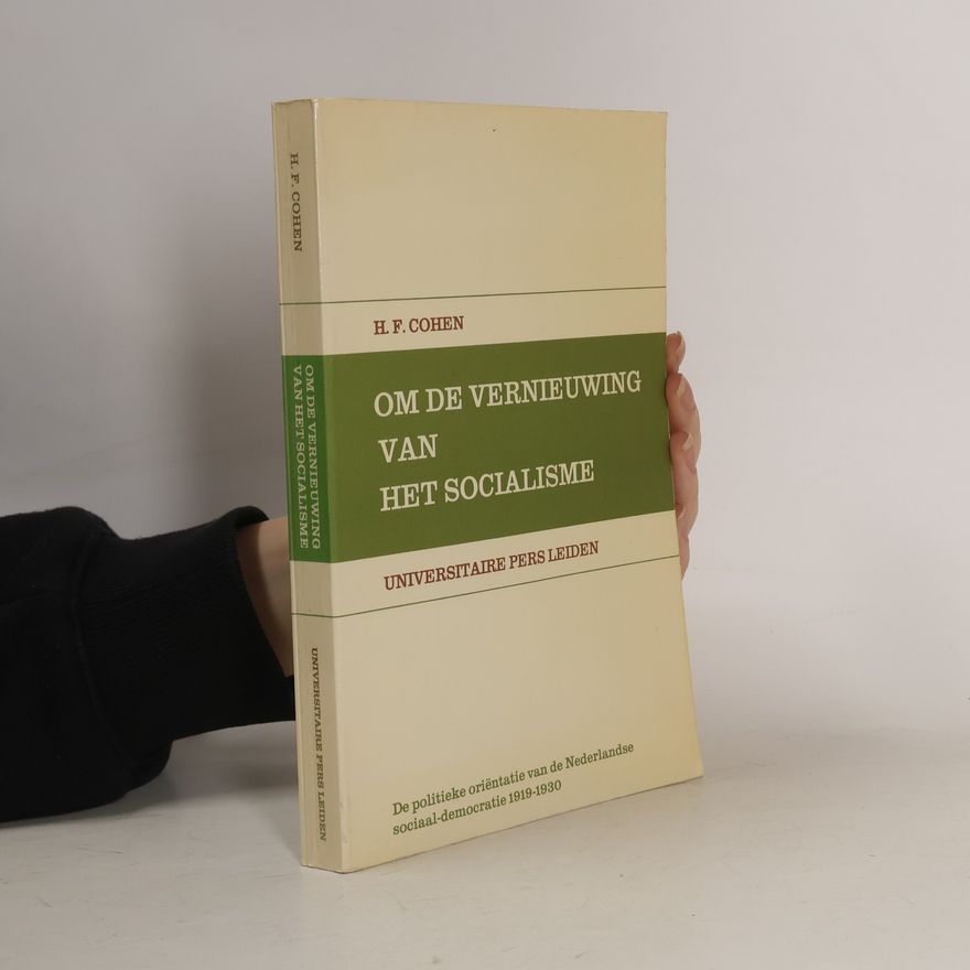 H. F. Cohen Om de vernieuwing van het socialisme
