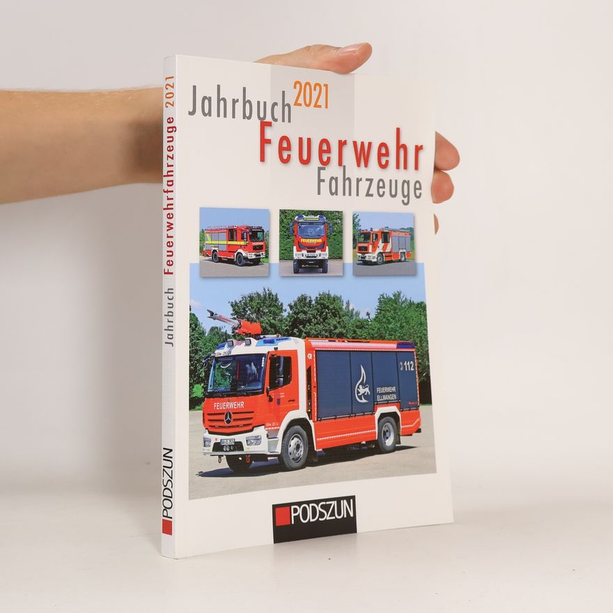Podszun GmbH Jahrbuch Feuerwehrfahrzeuge 2021