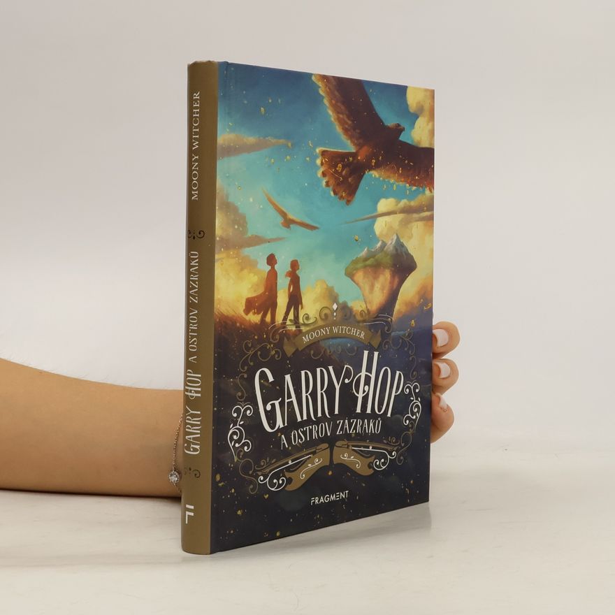Moony Witcher Garry Hop a ostrov zázraků