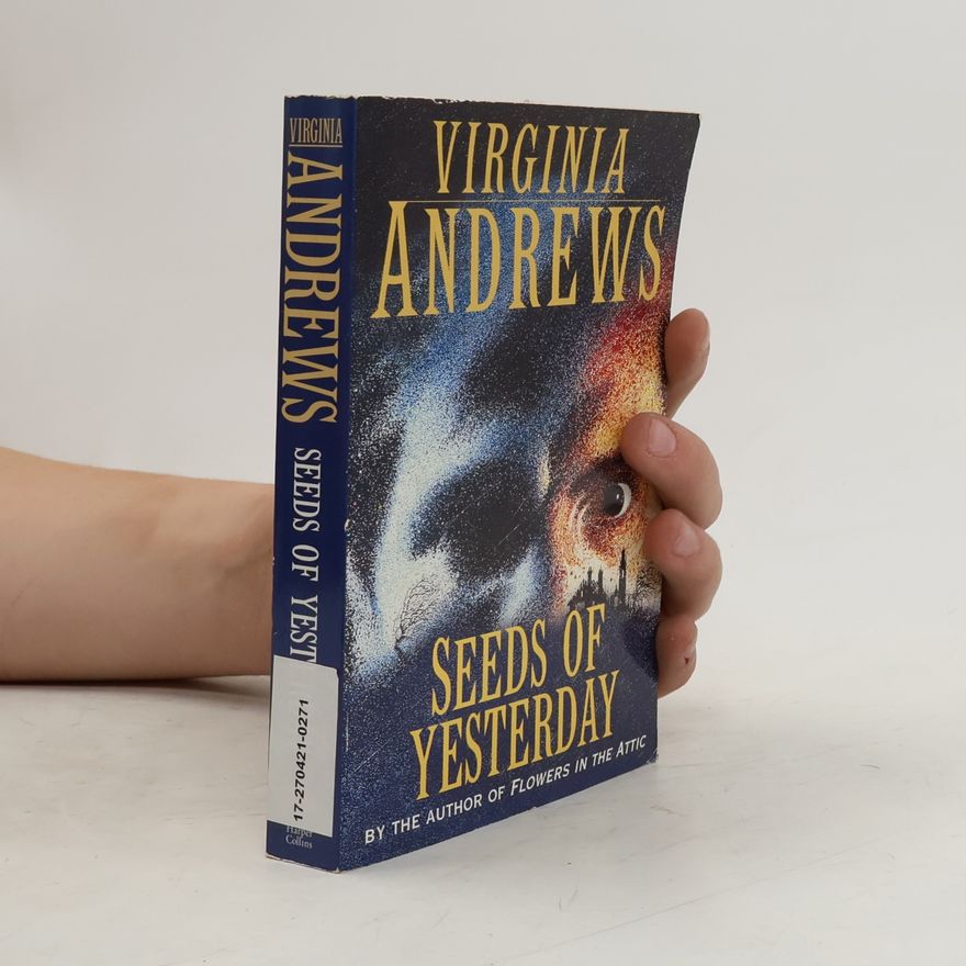 Virginia Cleo Andrews Seeds of Yesterday