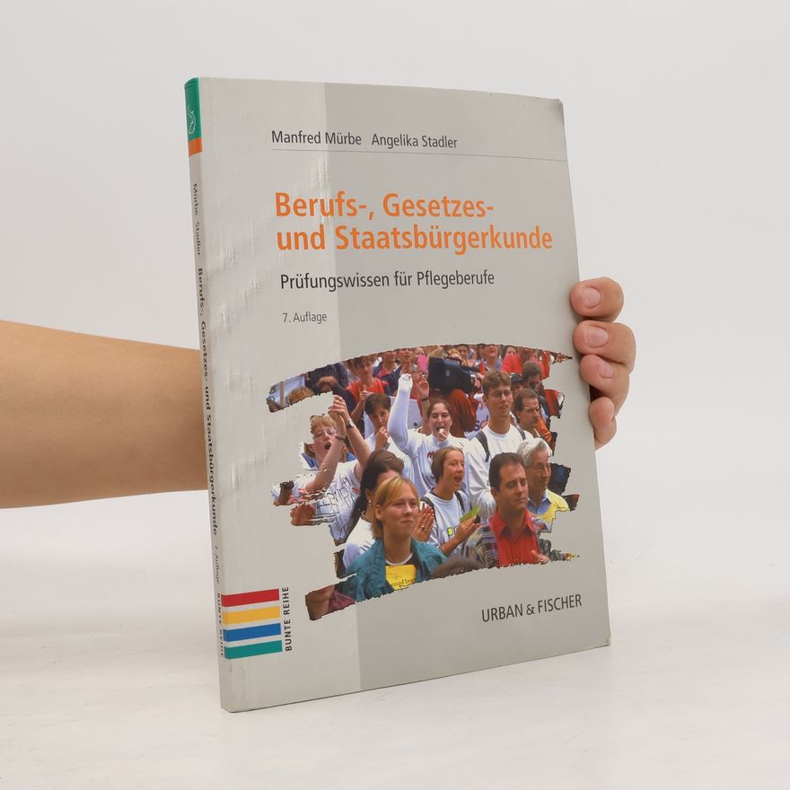 Manfred Mürbe Berufs-, Gesetzes- und Staatsbürgerkunde