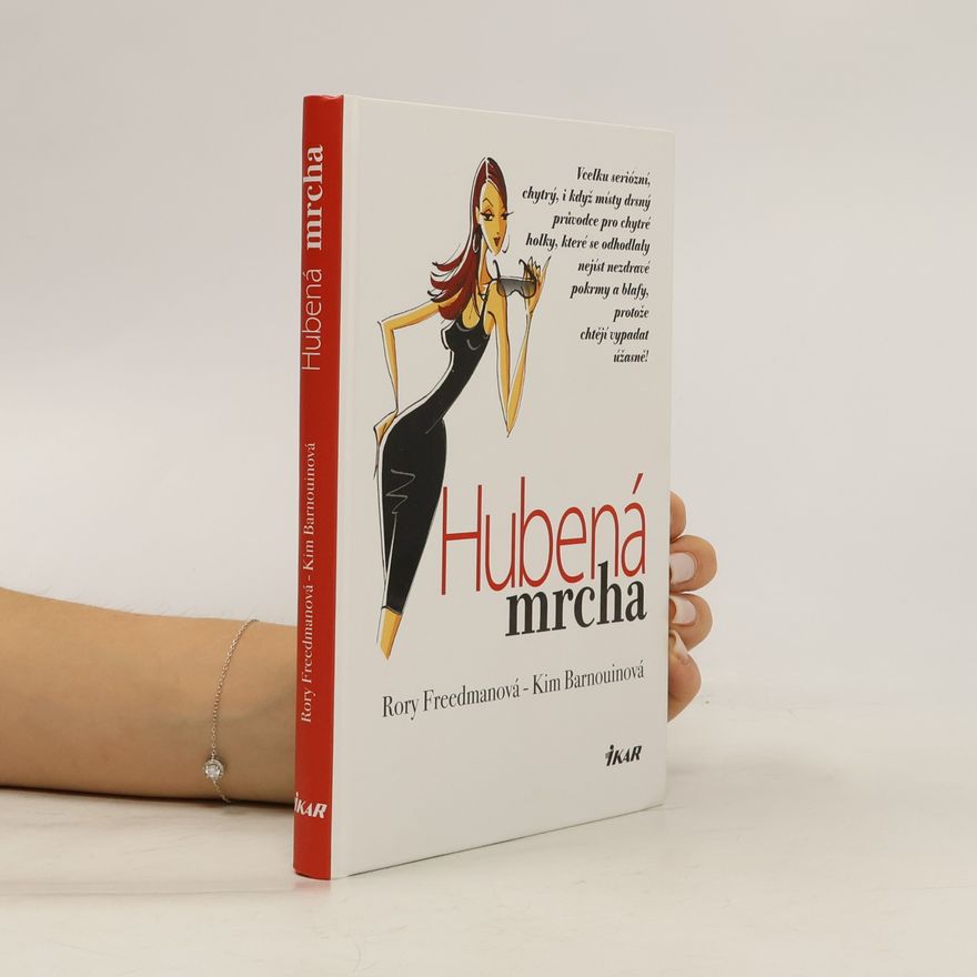 Rory Freedman Hubená mrcha