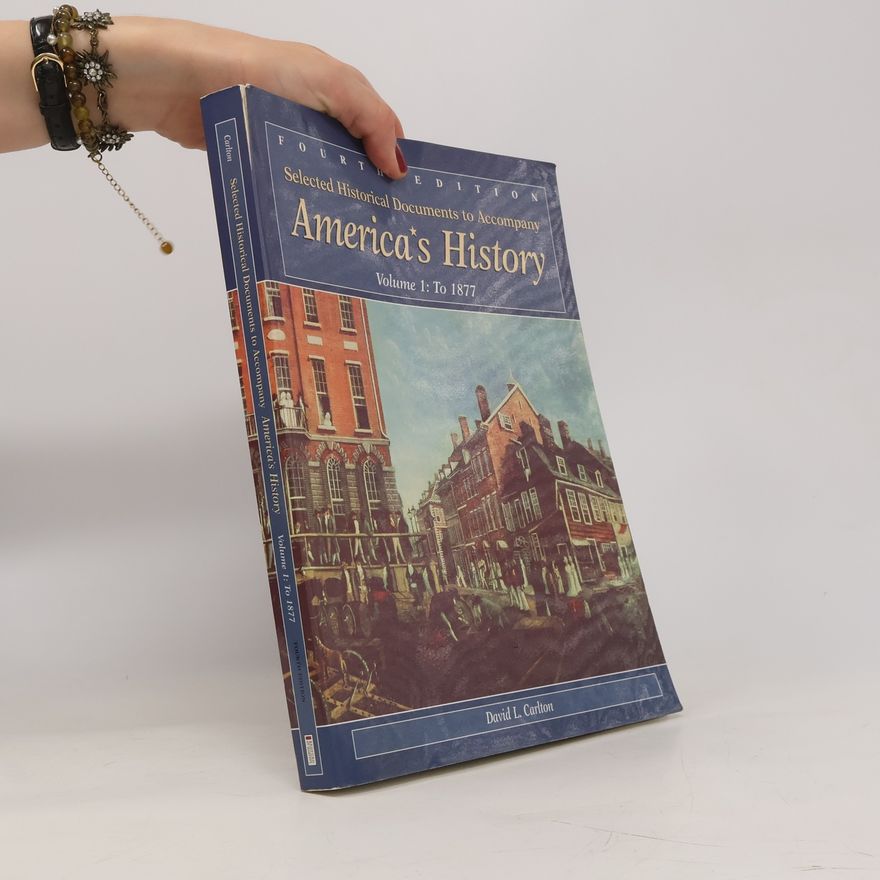 Henretta Brody Selected Historical Documents to Accompany America's History